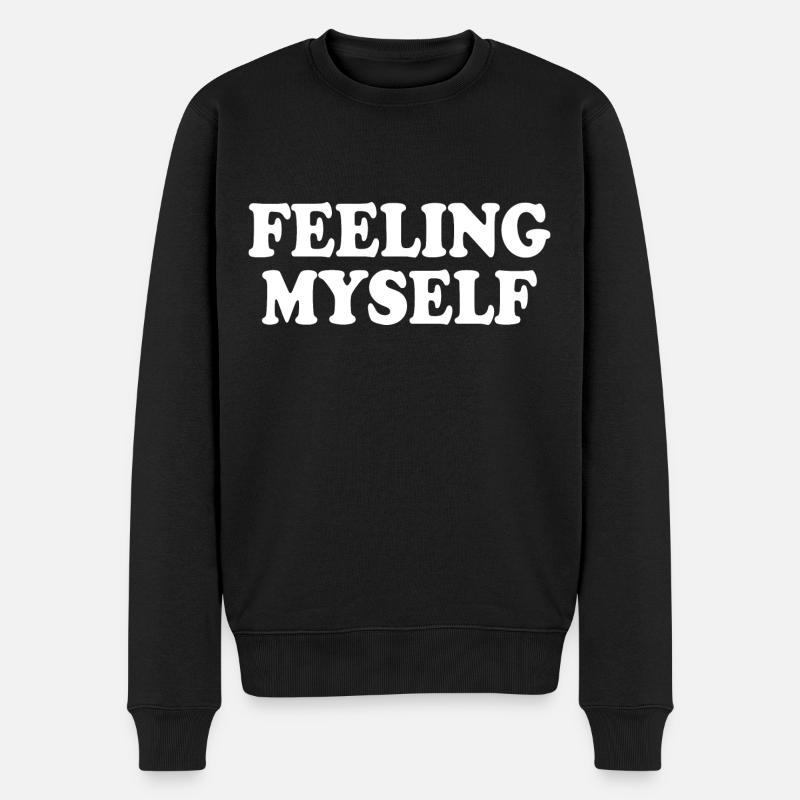 feeling myself - Männer Premium Bio Pullover - Schwarz