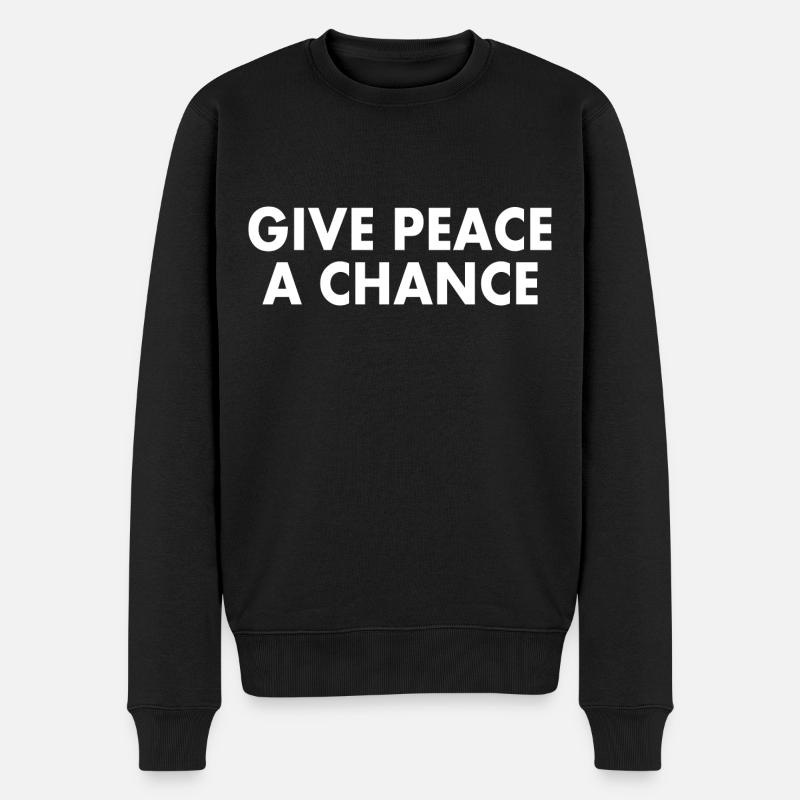 Give peace a chance - Männer Premium Bio Pullover - Schwarz