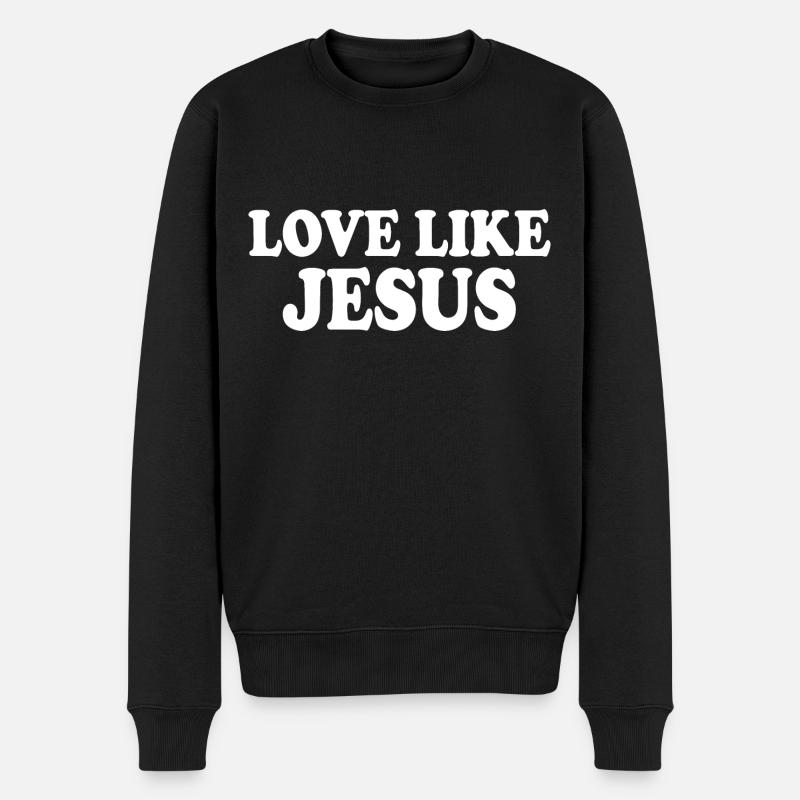 Love like jesus - Männer Premium Bio Pullover - Schwarz
