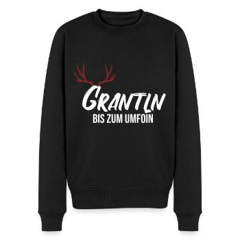 Grantln bis zum umfoin. Grantler grantig Lausbua - Männer Premium Bio Pullover - Schwarz - Vorne - Nico (187cm)