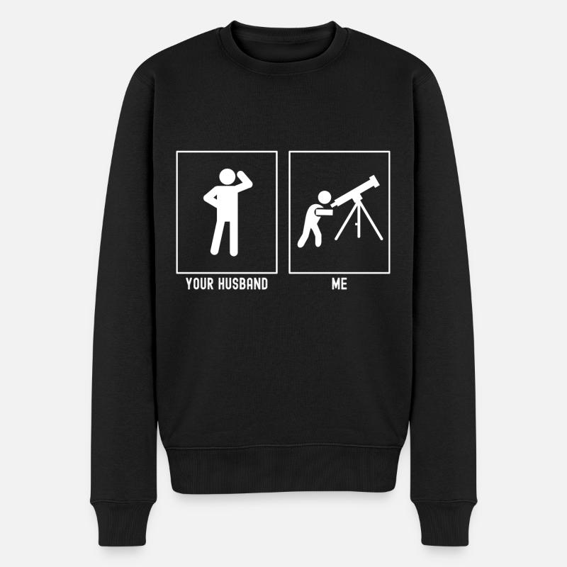 Ihr Ehemann - Ich - Astronomie Teleskop - Männer Premium Bio Pullover - Schwarz