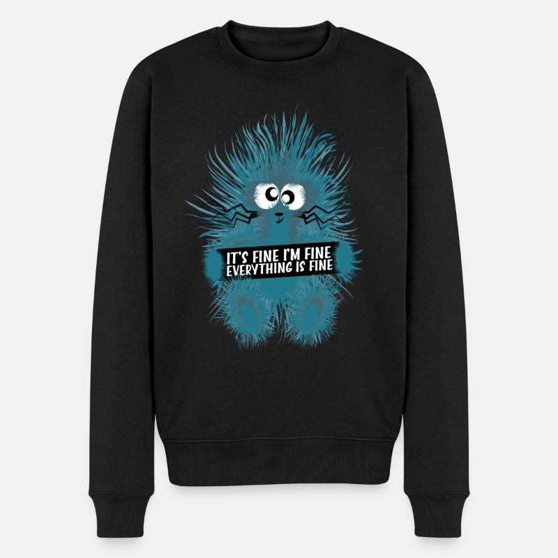 Citation Drôle Hérisson, Its Fine Im Fine - Pull Premium bio Homme - noir
