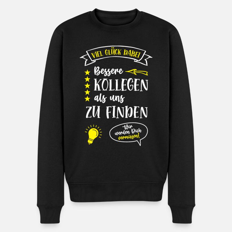 Kollege Abschied Kollegen Mitarbeiter Chef Arbeit - Männer Premium Bio Pullover - Schwarz