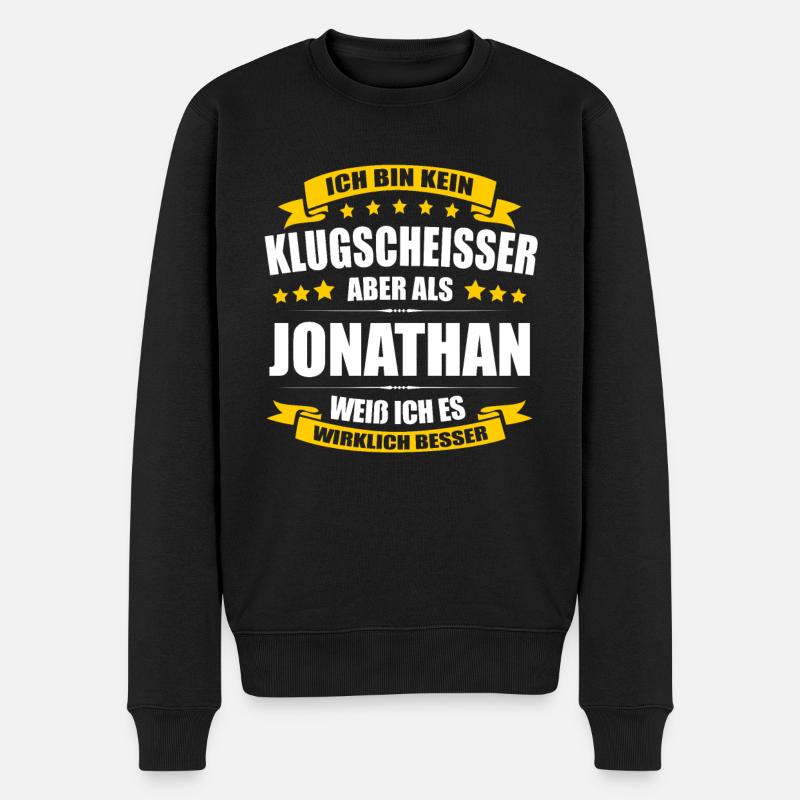Name Jonathan Vorname Klugscheisser Namenstag - Männer Premium Bio Pullover - Schwarz