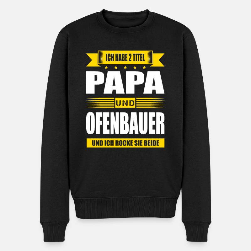 Zwei Titel Papa Und Ofenbauer Ofenbau - Männer Premium Bio Pullover - Schwarz