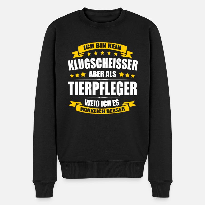 Ich Bin Kein Klugscheisser Tierpfleger Tierpflege - Männer Premium Bio Pullover - Schwarz