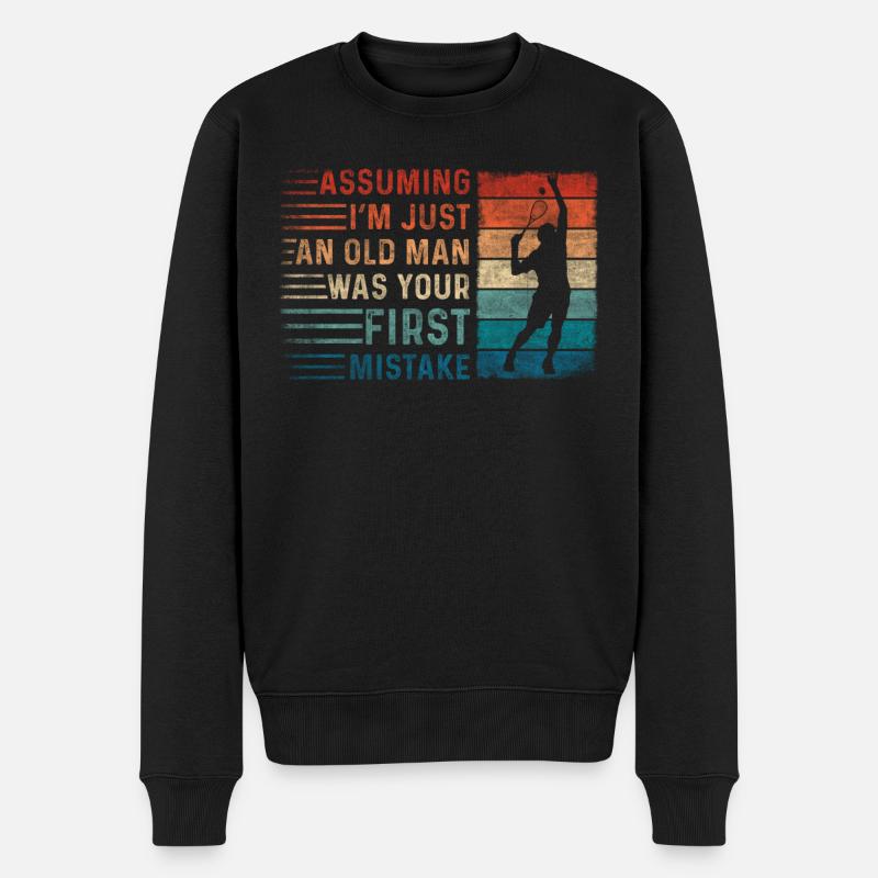 Assuming Im Just An Old Man Mistake Squash - Männer Premium Bio Pullover - Schwarz