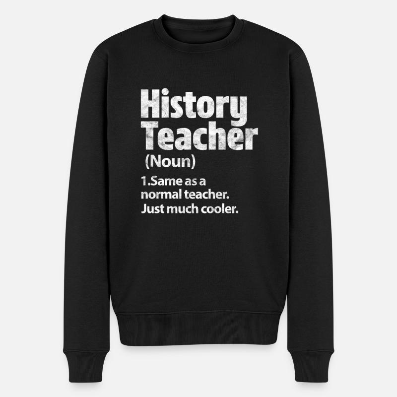Geschichte Lehrer Geschichtslehrer Historie - Männer Premium Bio Pullover - Schwarz