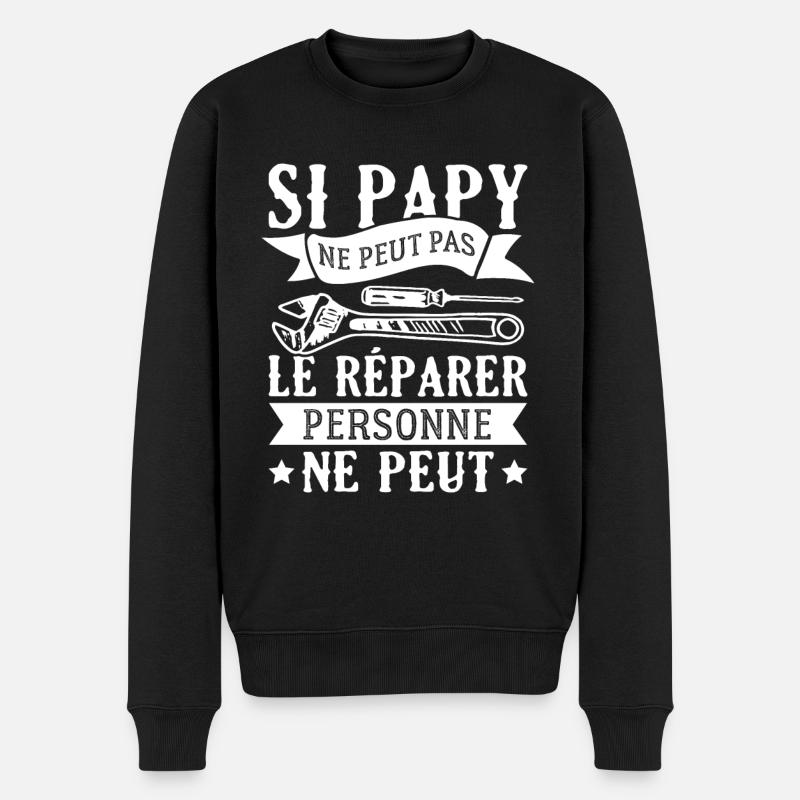 si papy ne peut pas le réparer, personne ne peut - Pull Premium bio Homme - noir