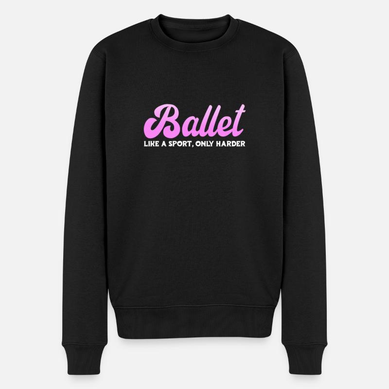 Ballett Ballerina Ballet-Tänzerin Tanzen Geschenk - Männer Premium Bio Pullover - Schwarz