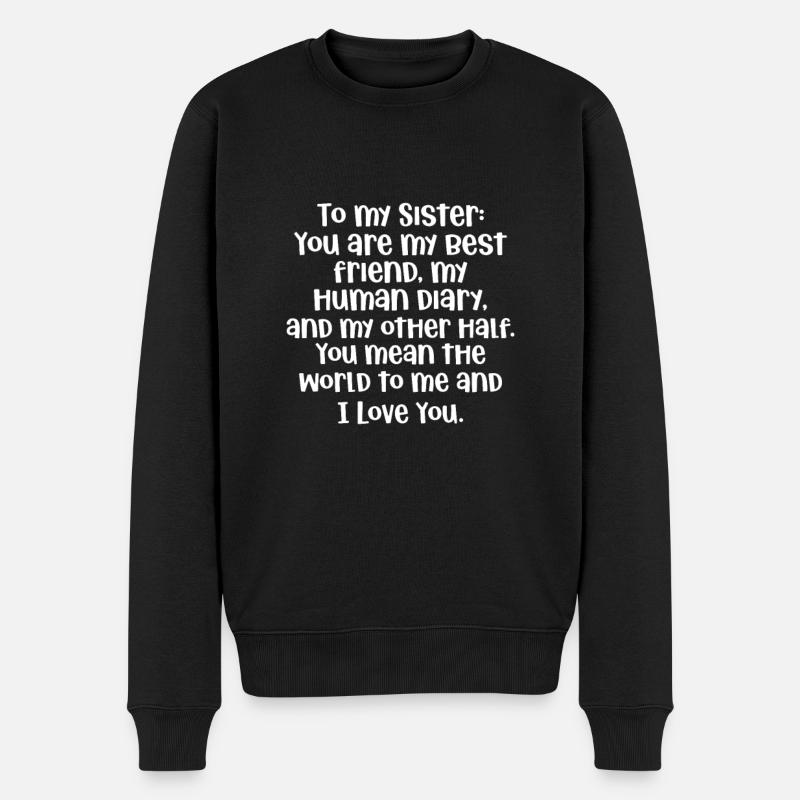 Schwester - Männer Premium Bio Pullover - Schwarz