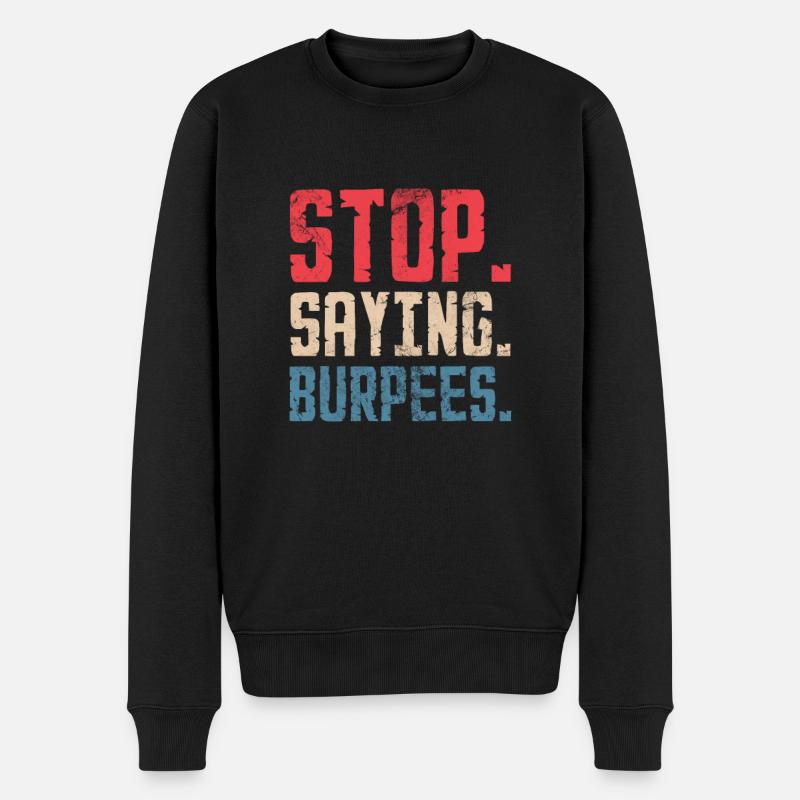 Burpees - Männer Premium Bio Pullover - Schwarz
