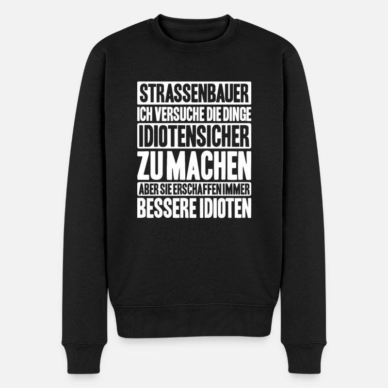 Straßenbauer Asphaltbauer Straßenbau - Männer Premium Bio Pullover - Schwarz