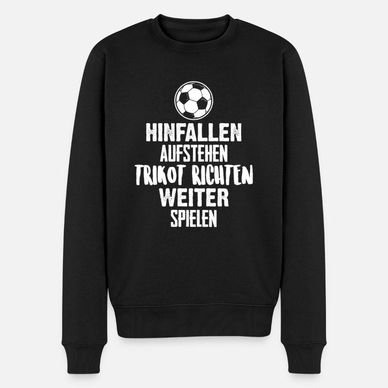 Fußball Manschaft Motivation Spruch - Männer Premium Bio Pullover - Schwarz