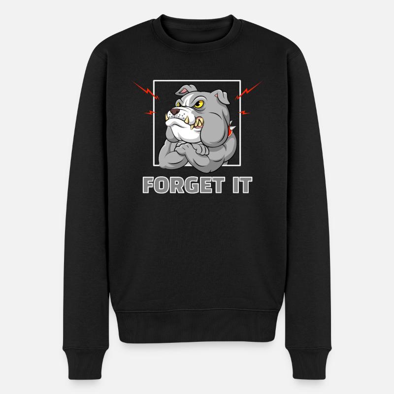 Forget it - ist nicht - no, nee, nope - Männer Premium Bio Pullover - Schwarz