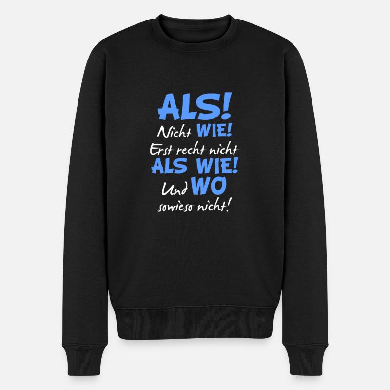 Grammatik Deutsch Lehrer - Männer Premium Bio Pullover - Schwarz