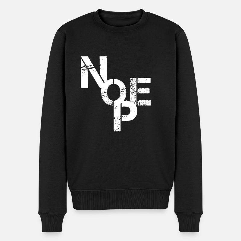 Nope nein mach ich nicht - Männer Premium Bio Pullover - Schwarz