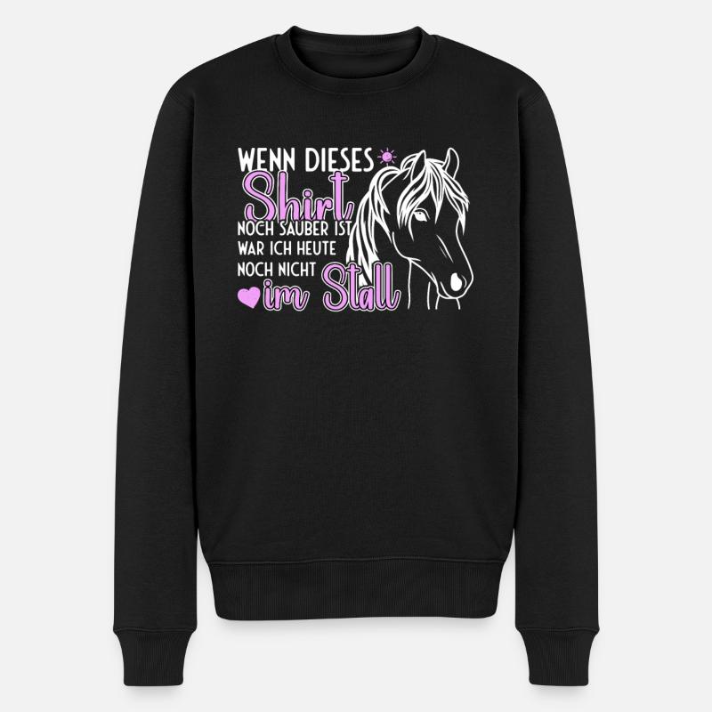 Shirt noch sauber ist war ich noch nicht im Stall - Männer Premium Bio Pullover - Schwarz