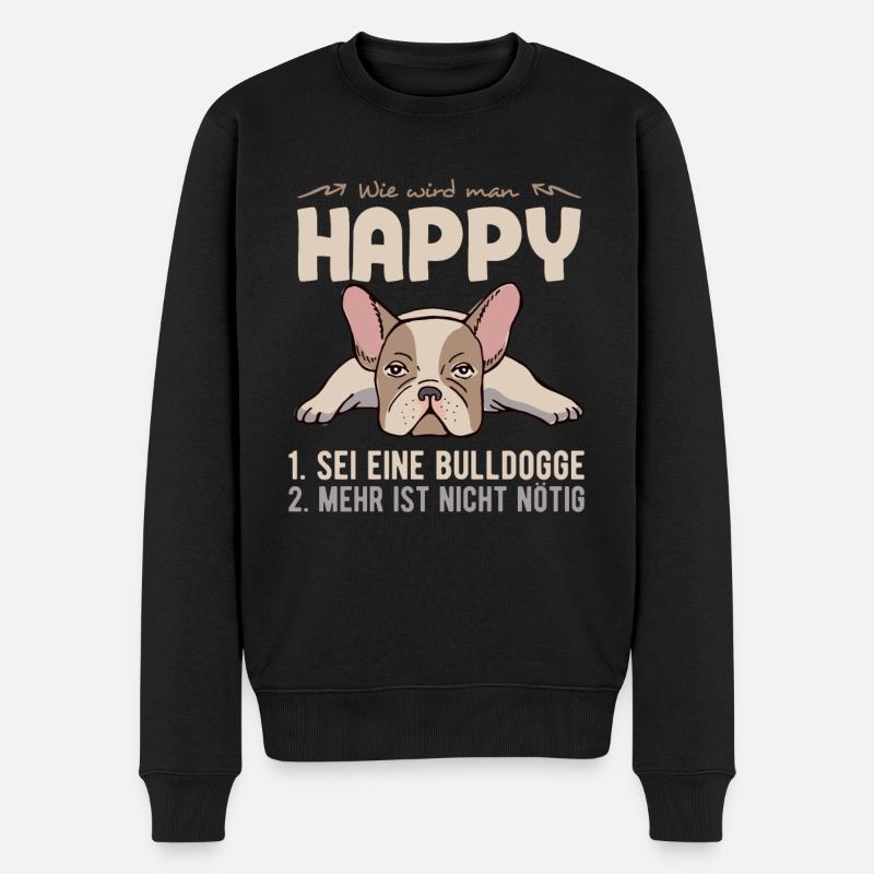 Happy Bulldogge sei eine Bulldogge - Männer Premium Bio Pullover - Schwarz