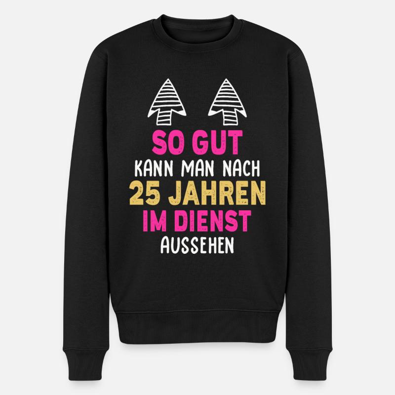 Jubiläum 25 Jahre Geschenk Arbeit Lustig Spruch - Männer Premium Bio Pullover - Schwarz