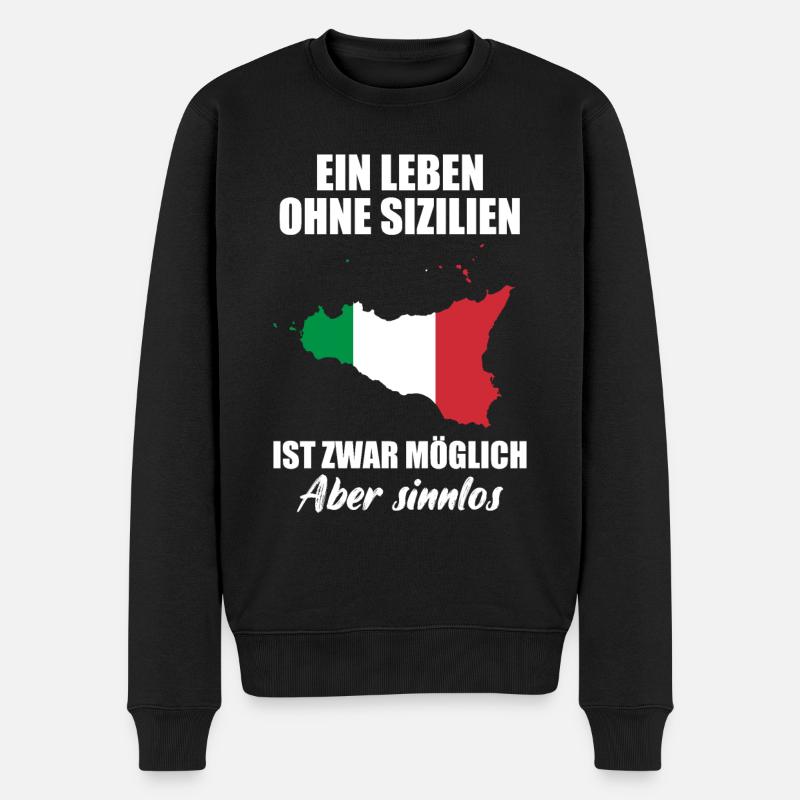 Sizilien Lustiger Spruch Italien Urlaub Geschenk - Männer Premium Bio Pullover - Schwarz