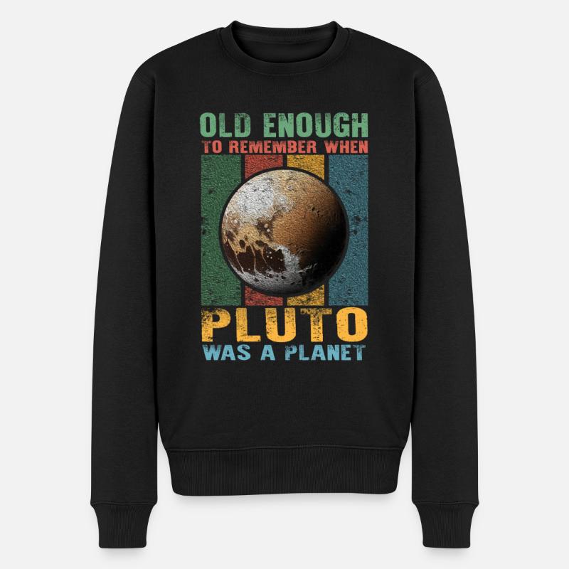 Sonnensystem Planeten alt genug Pluto wissenschaft - Männer Premium Bio Pullover - Schwarz