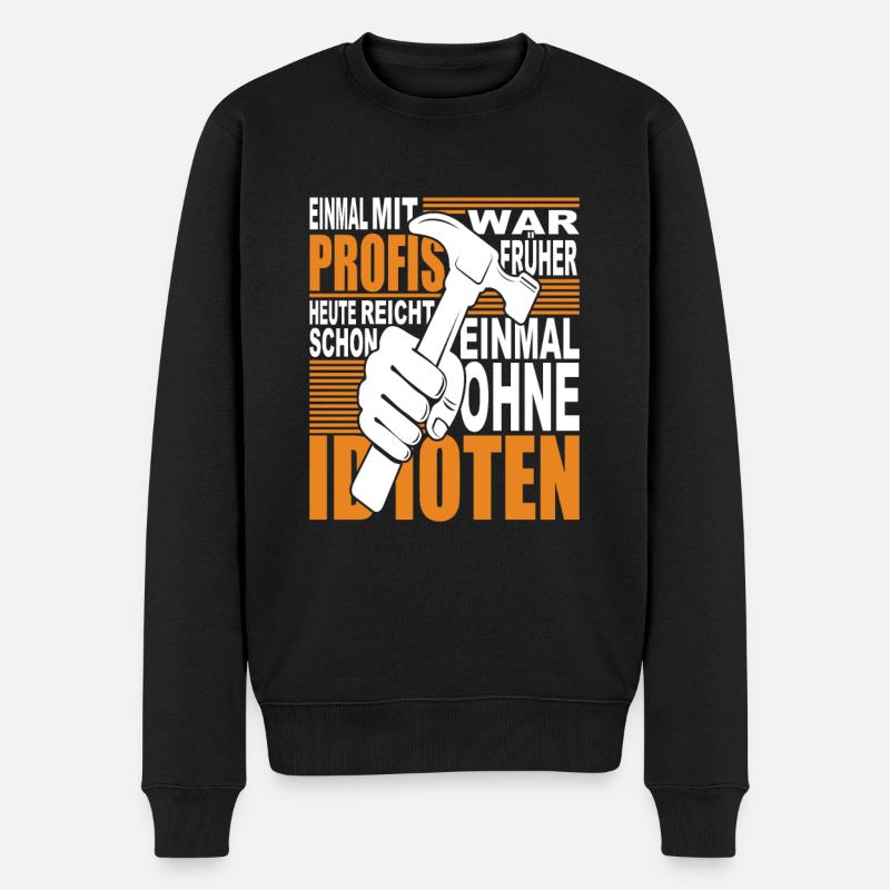 Einmal mit Profis war früher - heute reicht ohne - Männer Premium Bio Pullover - Schwarz