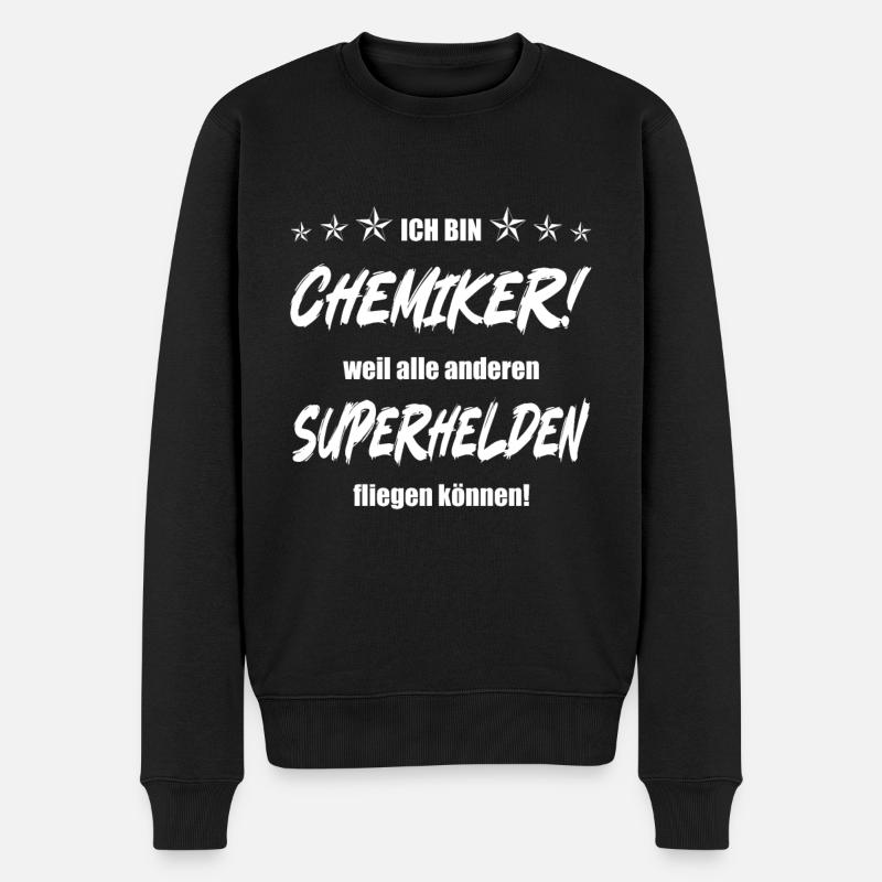 Ich bin Chemiker weil.... - Männer Premium Bio Pullover - Schwarz