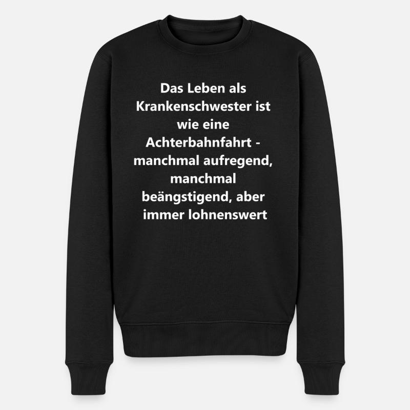 Nur die besten Menschen werden Krankenschwestern - Männer Premium Bio Pullover - Schwarz