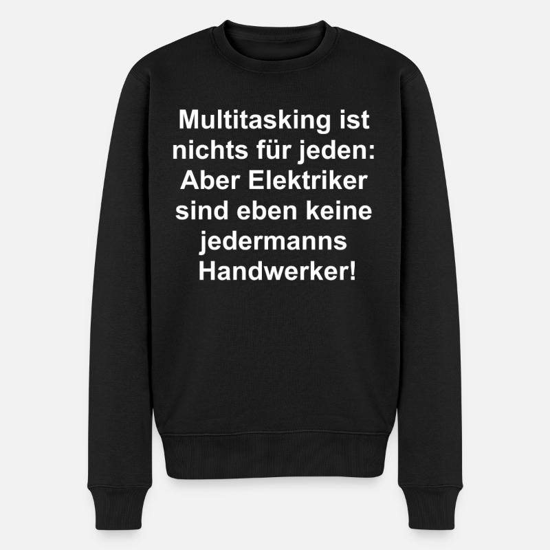 Elektriker-Multitasking-Geschenk - Männer Premium Bio Pullover - Schwarz