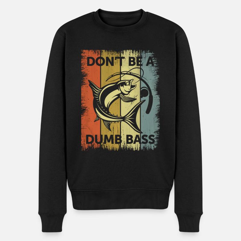 Sei kein dummer Barsch - Funny Fishing Dad - Männer Premium Bio Pullover - Schwarz