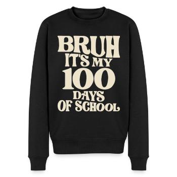 Bruh es sind meine 100 Tage Schule - Lustiger Meilenstein - Männer Premium Bio Pullover - Schwarz - Vorne - Nico (187cm)