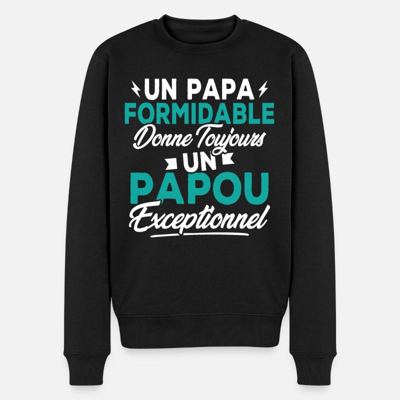 Un Papa Formidable donne un Papou Exceptionnel - Pull Premium bio Homme - noir