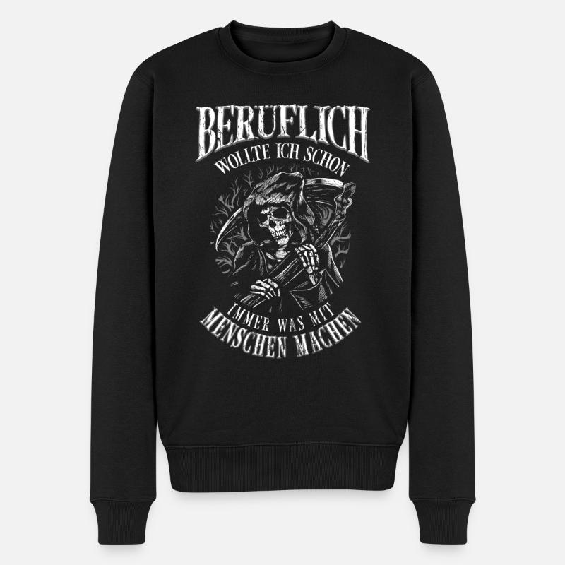 Beruflich Wollte Ich Schon Immer Menschen Machen - Männer Premium Bio Pullover - Schwarz