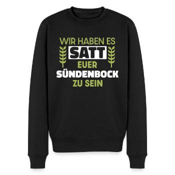 Wir haben es satt euer Sündenbock zu sein - Männer Premium Bio Pullover - Schwarz - Vorne - Nico (187cm)