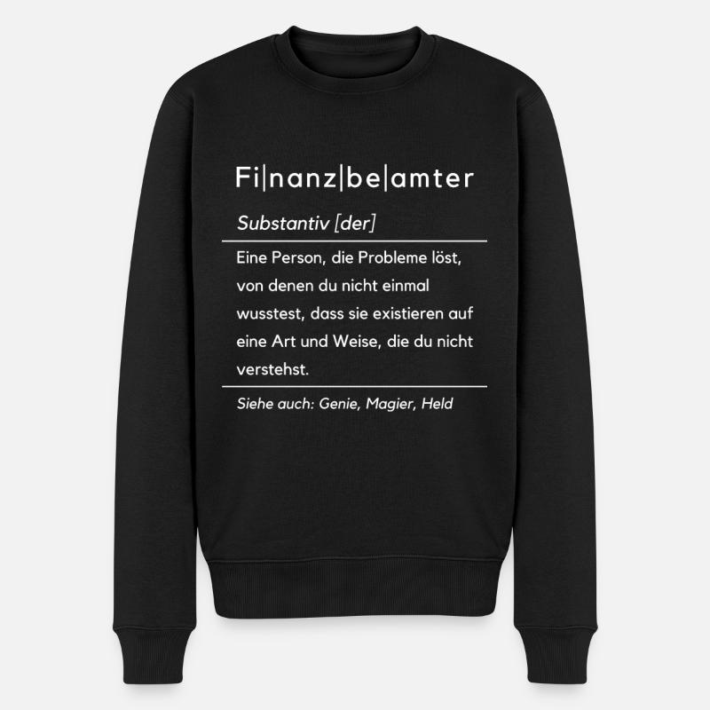Lustige Definition Finanzbeamter Finanzamt Steuern - Männer Premium Bio Pullover - Schwarz