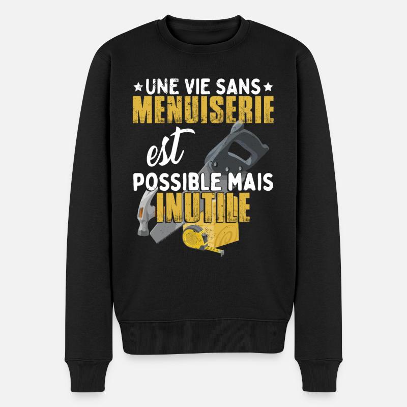 Menuisier Humour - Pull Premium bio Homme - noir