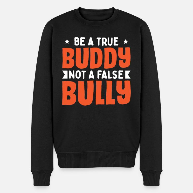 Anti-Mobbing-Zitat - Männer Premium Bio Pullover - Schwarz