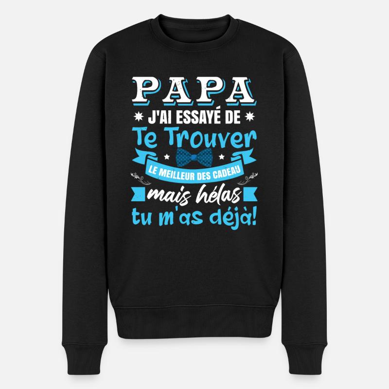 Fête Des Pères Cadeau Papa - Pull Premium bio Homme - noir
