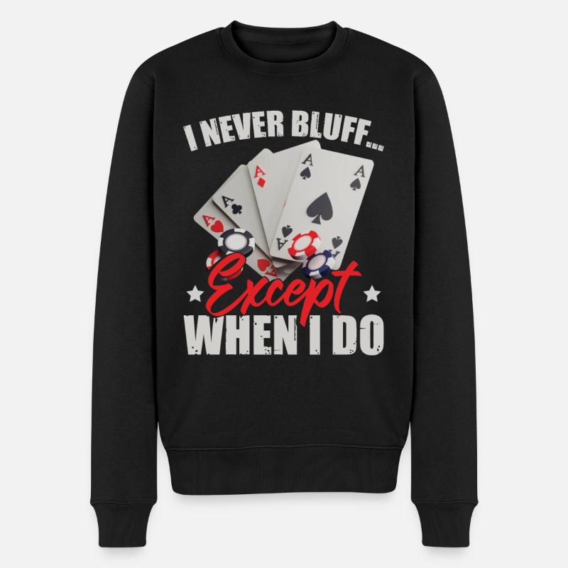 Je ne bluffe jamais - Pull Premium bio Homme - noir
