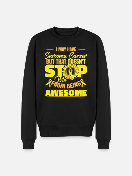 I May Have Sarcoma Cancer - Men's Premium Organic Jumper - black