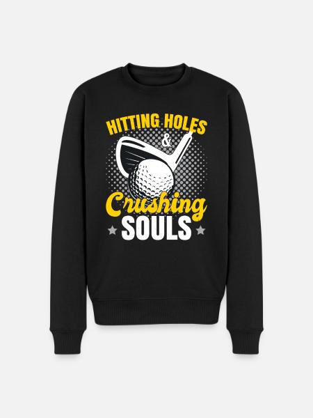 Hitting Holes & Crushing Souls - Men's Premium Organic Jumper - black