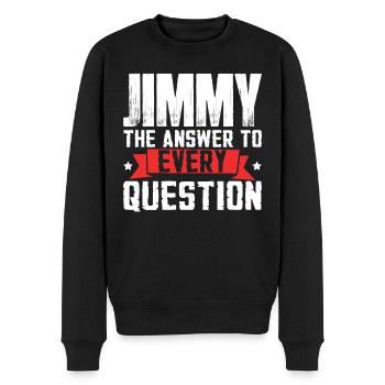 Jimmy The Answer To Every Question - Men's Premium Organic Jumper - black - Front - Nico (187cm)
