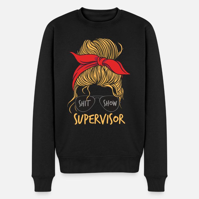 Femmes Shit Show Superviseur Drôle - Pull Premium bio Homme - noir