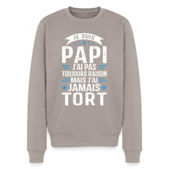 Papi j'ai pas toujours raison et j'ai jamais tort - Pull Premium bio Homme - taupe - Devant - Nico (187cm)