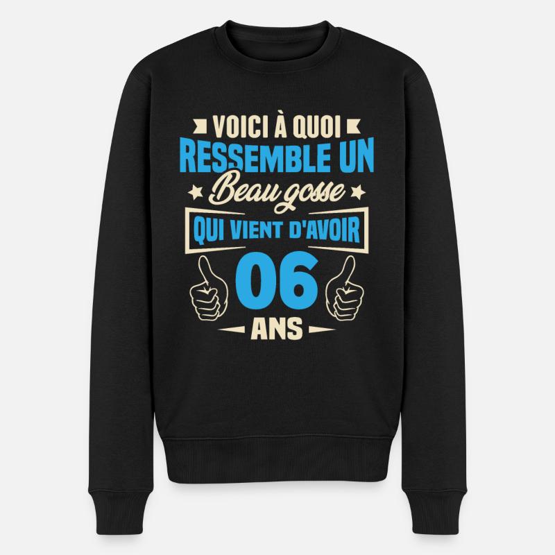 Cadeau Voici à Quoi Ressemble Un Beau Gosse 6 ans - Pull Premium bio Homme - noir