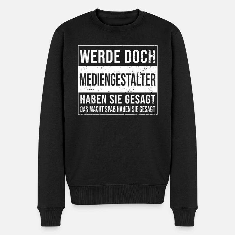 Designer Geburtstag lustiges Mediengestalter - Männer Premium Bio Pullover - Schwarz
