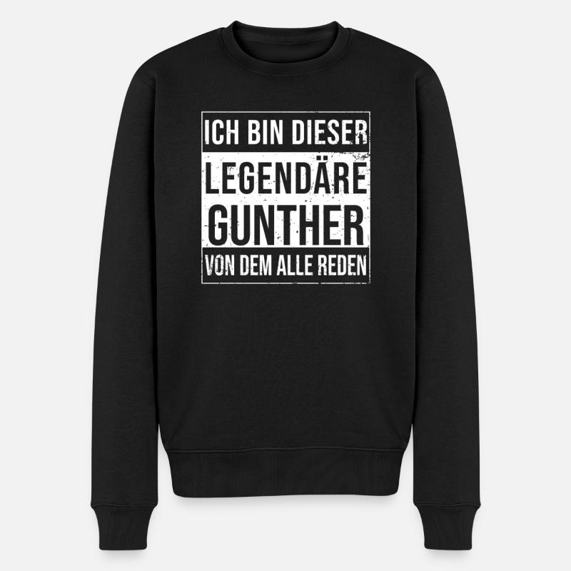 Ich bin dieser legendäre für Gunther - Männer Premium Bio Pullover - Schwarz