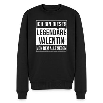 Ich bin dieser legendäre für Valentin - Männer Premium Bio Pullover - Schwarz - Vorne - Nico (187cm)