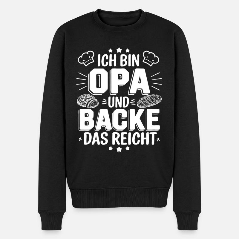 Ich bin Opa und backe lustiger Opa Bäcker Spruch - Männer Premium Bio Pullover - Schwarz